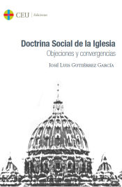 Portada de Objeciones y convergencias : doctrina social de la Iglesia