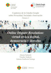 Portada de Online Dispoute Resolution: virtud cívica digital democracia y derecho