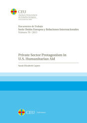 Portada de Private Sector Protagonism in U.S. Humanitarian Aid