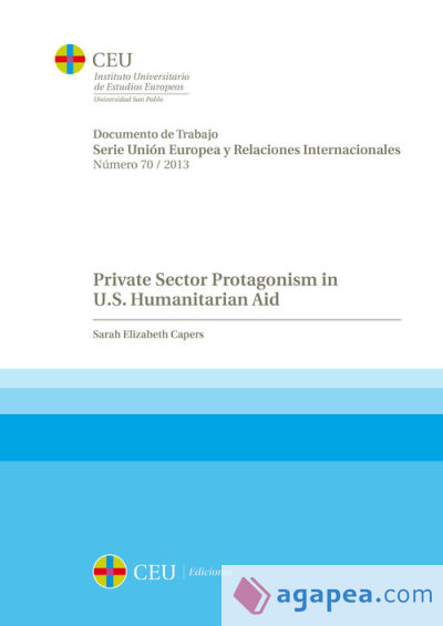 Private Sector Protagonism in U.S. Humanitarian Aid