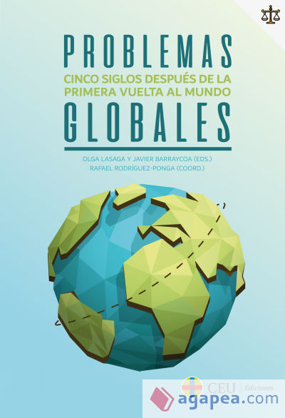 Problemas globales: Cinco siglos después de la primera vuelta al mundo