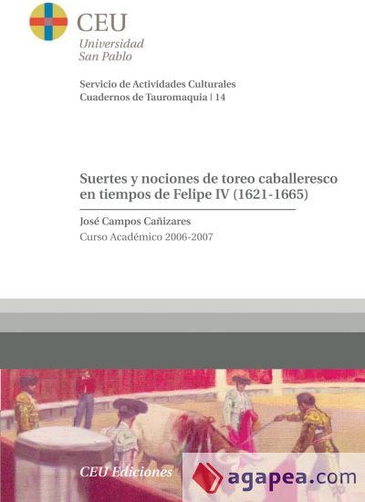 Suertes y nociones de toreo caballeresco en tiempos de Felipe IV (1621-1665)