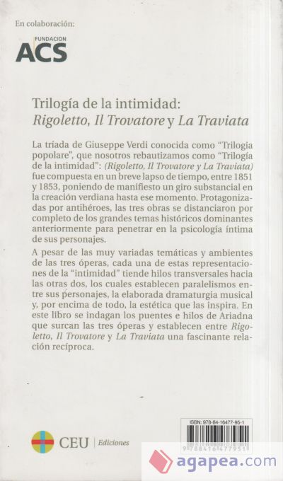 TRILOGIA DE LA INTIMIDAD: RIGOLETTO, IL TROVADORE Y LA TRILOGIA DE LA INTIMIDAD: RIGOLETTO, IL TROVADORE Y LA