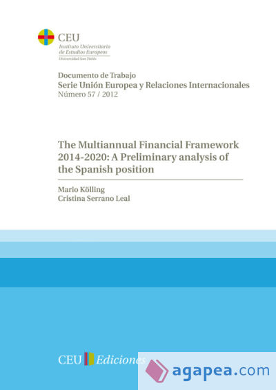 The multiannual Finacial Framework 2014-2020: A preliminary analysys of the Spanish position