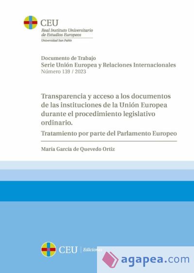 Transparencia y acceso a los documentos de las instituciones de la Unión Europea durante el procedimiento legislativo ordinario