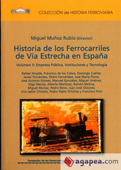 Historia de los ferrocarriles de vía estrecha (Tomo 4)