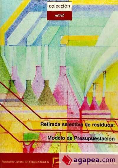 Retirada selectiva de res&iacute;duos: modelo de presupuestaci&oacute;n