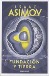 Fundación Y Tierra (ciclo De La Fundación 7) De Isaac Asimov