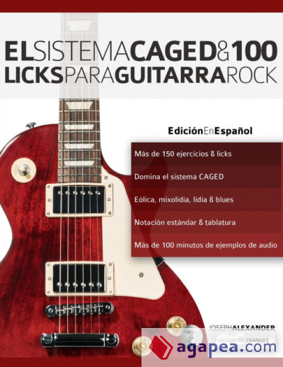 El sistema CAGED y 100 licks para guitarra rock