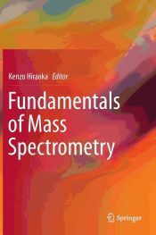 Portada de Fundamentals of Mass Spectrometry