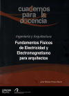 Fundamentos Físicos de Electricidad y Electromagnetismo para arquitectos