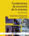 Fundamentos de economía de la empresa: Casos prácticos