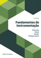 Portada de Fundamentos de instrumentação - pressão/nível/vazão/temperatura (Ebook)
