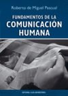 Fundamentos de la comunicaci&oacute;n humana
