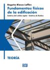 Fundamentos físicos de la edificación. Estática del sólido rígido. Estática de fluidos. Teoría Fundamentos físicos de la edificación. Estática del sólido rígido. Estática de fluidos. Teoría