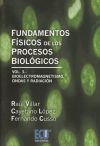 Fundamentos físicos de los procesos biológicos. Vol. III