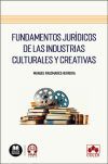 Fundamentos jur&iacute;dicos de las industrias culturales y creativas