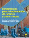 Fundamentos para la implantación de jardines y zonas verdes