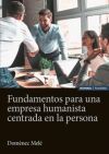 Fundamentos para una empresa humanista centrada en la persona