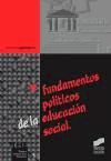 Fundamentos pol&iacute;ticos de la educaci&oacute;n social