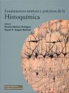 Fundamentos teóricos y prácticos de la Histoquímica