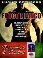 Fuoco e Fango (Ebook)