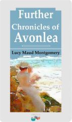 Portada de Further Chronicles of Avonlea (Ebook)