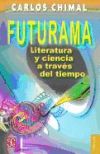 Futurama: Literatura y Ciencia A Traves del Tiempo