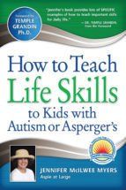 Portada de How to Teach Life Skills to Kids with Autism or Asperger's (Ebook)