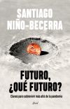 Futuro, ¿qué futuro?