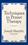 Portada de Techniques in Prayer Therapy