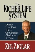 Portada de The Richer Life System: Create Your Best Life - One Simple Choice at at Time
