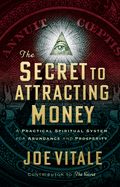 Portada de The Secret to Attracting Money: A Practical Spiritual System for Abundance and Prosperity