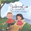 GABRIEL E O BICHAROCO QUE MUDOU O MUNDO.(INFANTIL)