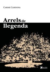 Portada de ARRELS DE LLEGENDA