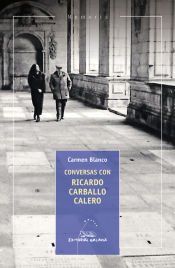 Portada de CONVERSAS CON RICARDO CARBALLO CALERO (LETRAS GALEGAS 2020)