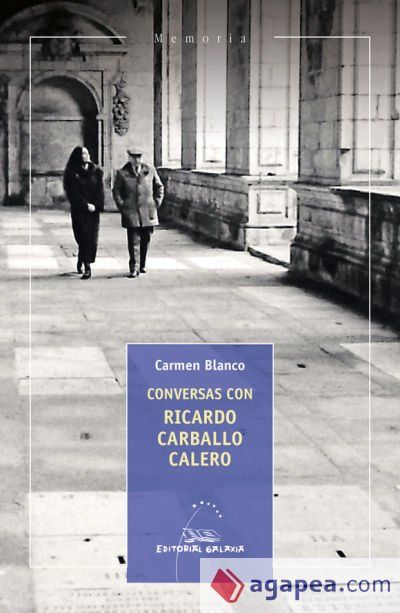 CONVERSAS CON RICARDO CARBALLO CALERO (LETRAS GALEGAS 2020) CONVERSAS CON RICARDO CARBALLO CALERO (LETRAS GALEGAS 2020)