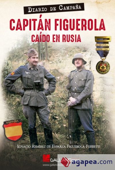 Capitán Figuerola: caído en Rusia