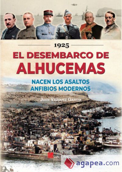 1925 DESEMBARCO ALHUCEMAS 1925 DESEMBARCO ALHUCEMAS