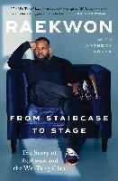 Portada de From Staircase to Stage: The Story of Raekwon and the Wu-Tang Clan