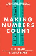 Portada de Making Numbers Count: The Art and Science of Communicating Numbers