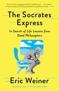 Portada de The Socrates Express: In Search of Life Lessons from Dead Philosophers