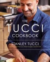 Portada de The Tucci Cookbook: Family, Friends and Food
