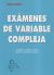 Portada de Examenes de variable compleja, de Marta Cordero Gracia
