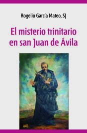 Portada de misterio trinitario en san Juan de Ávila, El