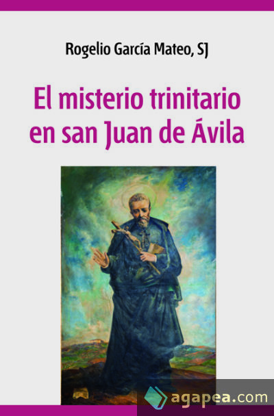 misterio trinitario en san Juan de Ávila, El