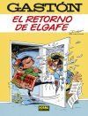GAST&Oacute;N: EL RETORNO DE ELGAFE