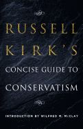 Portada de Russell Kirk's Concise Guide to Conservatism