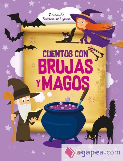 CUENTOS CON BRUJAS Y MAGOS (SUE¥OS MAGICOS)