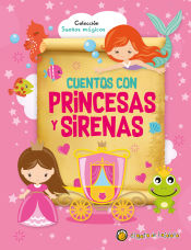 Portada de CUENTOS CON PRINCESAS Y SIRENAS (SUE¥OS MAGICOS)